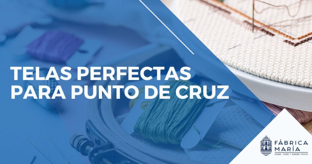 telas perfectas para punto de cruz