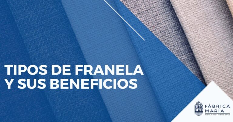 Portada de blog tipos de franela y sus beneficios